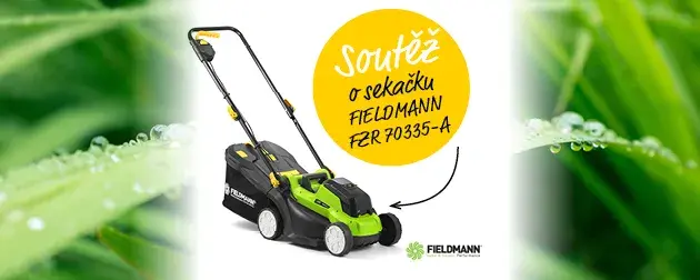 Soutěž o aku sekačku Fieldmann Soutěž o aku sekačku Fieldmann