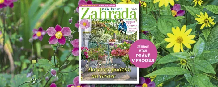 Naše krásná zahrada září Naše krásná zahrada září