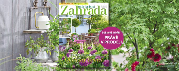 Naše krásná zahrada duben 2025