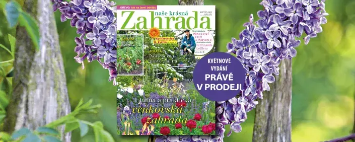Naše krásná zahrada květen 2025 Naše krásná zahrada květen 2025