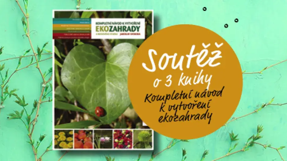 Soutěž o knihu Kompletní návod k vytvoření ekozahrady